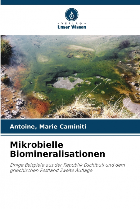 Mikrobielle Biomineralisationen