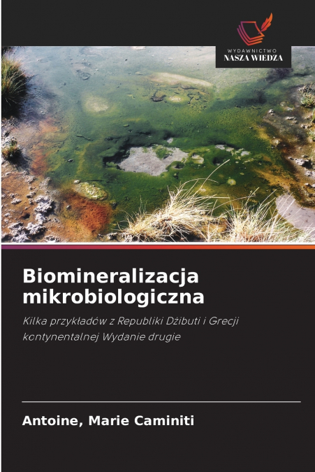 Biomineralizacja mikrobiologiczna