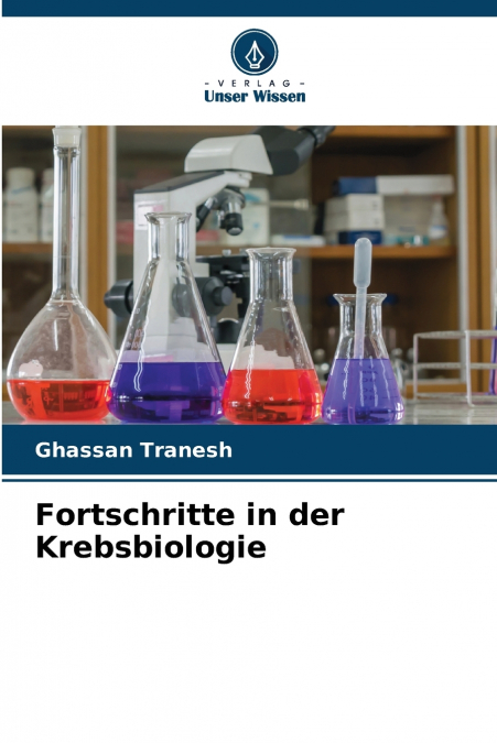 Fortschritte in der Krebsbiologie