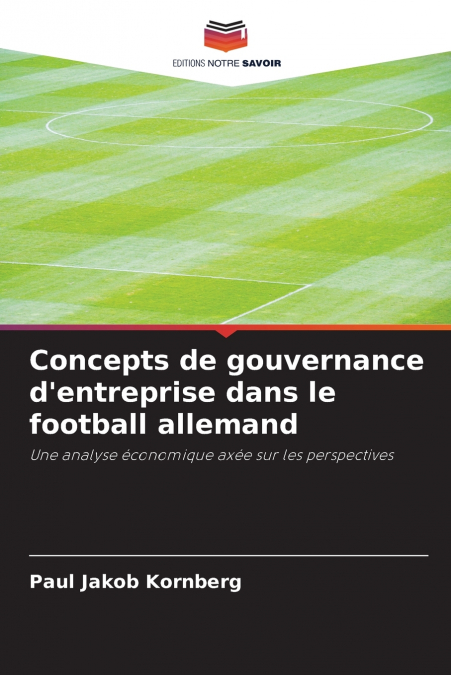 Concepts de gouvernance d’entreprise dans le football allemand