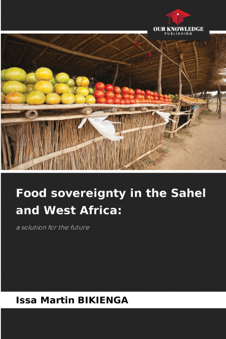 Food sovereignty in the Sahel and West Africa