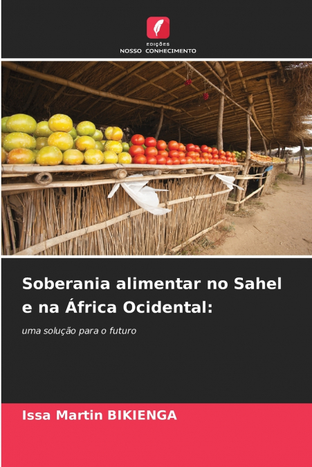 Soberania alimentar no Sahel e na África Ocidental
