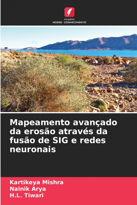 Mapeamento avançado da erosão através da fusão de SIG e redes neuronais