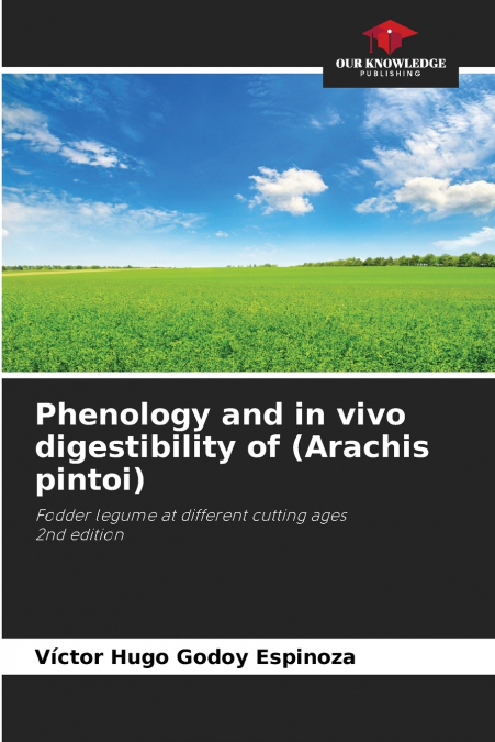 Phenology and in vivo digestibility of (Arachis pintoi)