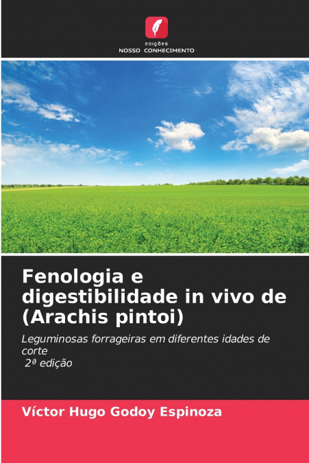 Fenologia e digestibilidade in vivo de (Arachis pintoi)
