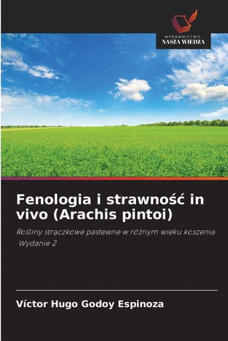 Fenologia i strawność in vivo (Arachis pintoi)