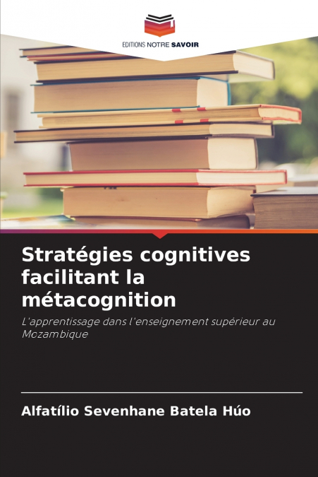 Stratégies cognitives facilitant la métacognition