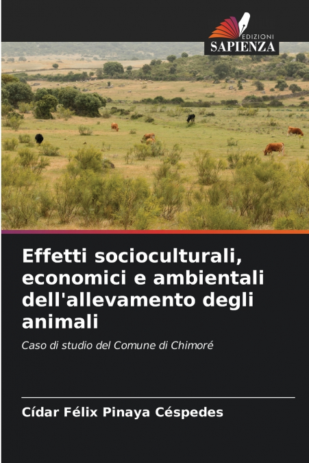Effetti socioculturali, economici e ambientali dell’allevamento degli animali