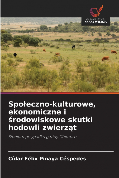 Społeczno-kulturowe, ekonomiczne i środowiskowe skutki hodowli zwierząt