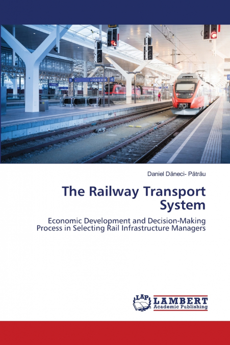The Railway Transport System