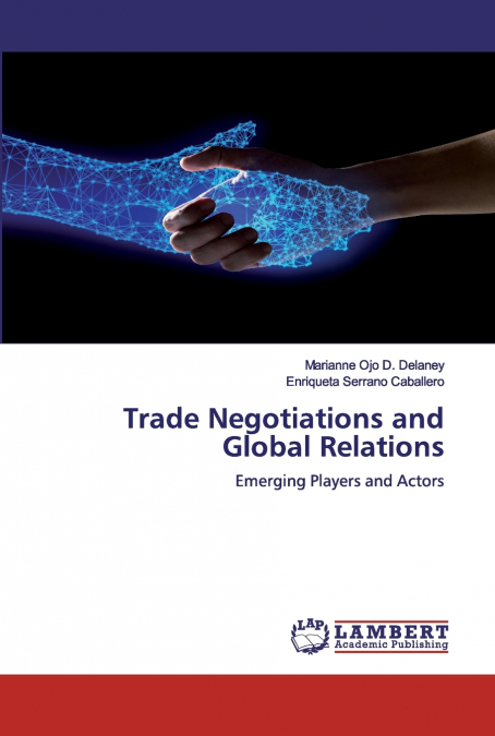 Trade Negotiations and Global Relations