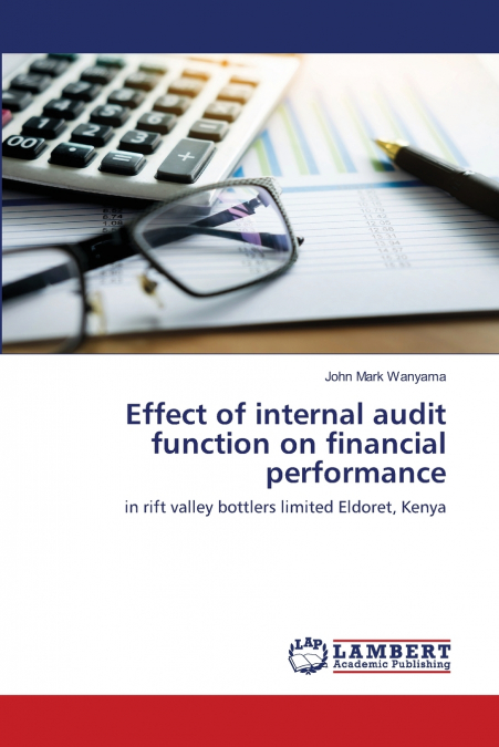 Effect of internal audit function on financial performance