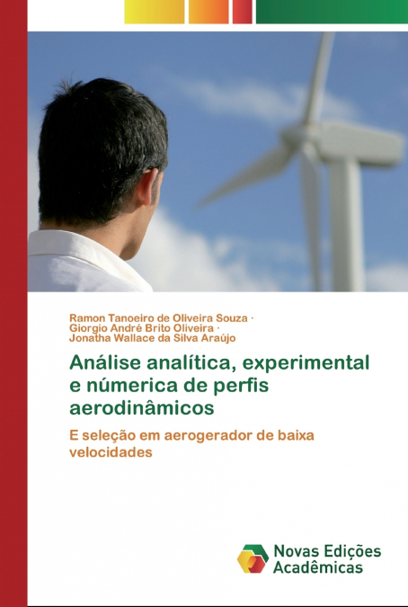 Análise analítica, experimental e númerica de perfis aerodinâmicos