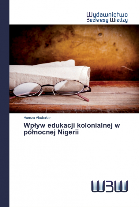 Wpływ edukacji kolonialnej w północnej Nigerii