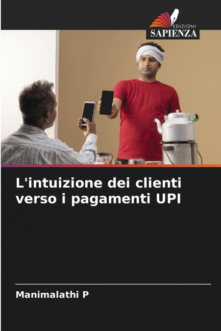 L’intuizione dei clienti verso i pagamenti UPI