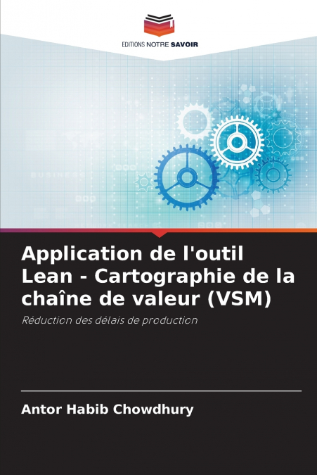 Application de l’outil Lean - Cartographie de la chaîne de valeur (VSM)