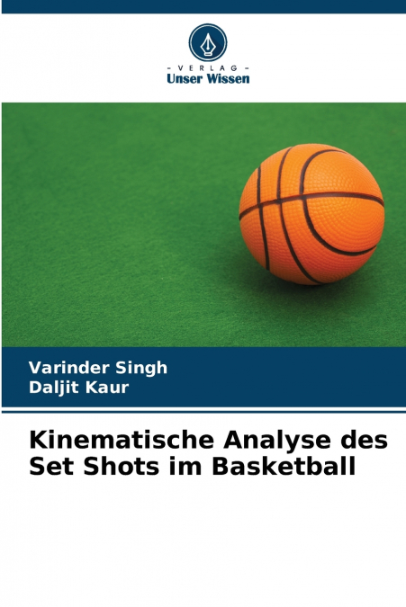Kinematische Analyse des Set Shots im Basketball