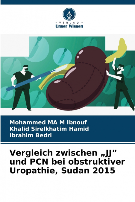 Vergleich zwischen „JJ' und PCN bei obstruktiver Uropathie, Sudan 2015