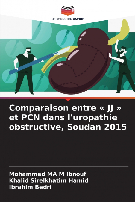 Comparaison entre  JJ  et PCN dans l’uropathie obstructive, Soudan 2015