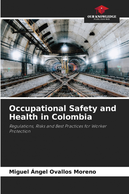 Occupational Safety and Health in Colombia
