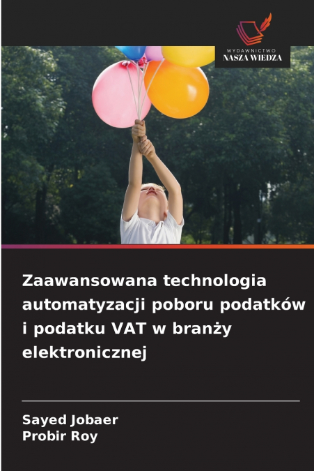 Zaawansowana technologia automatyzacji poboru podatków i podatku VAT w branży elektronicznej