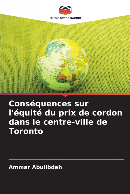 Conséquences sur l’équité du prix de cordon dans le centre-ville de Toronto