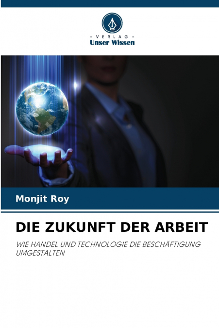 DIE ZUKUNFT DER ARBEIT