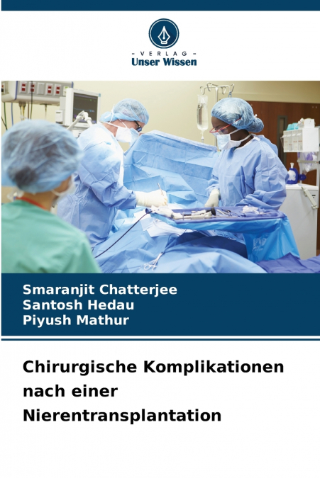 Chirurgische Komplikationen nach einer Nierentransplantation