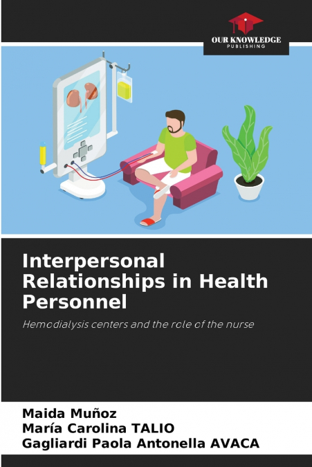 Interpersonal Relationships in Health Personnel