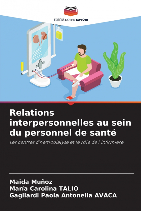 Relations interpersonnelles au sein du personnel de santé