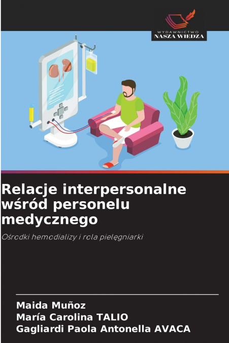 Relacje interpersonalne wśród personelu medycznego