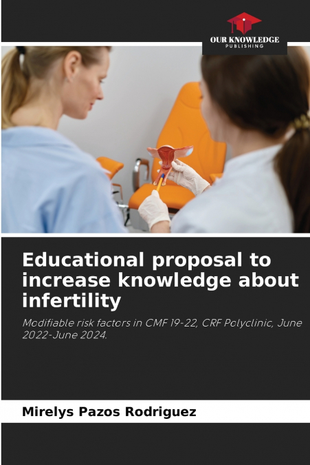 Educational proposal to increase knowledge about infertility