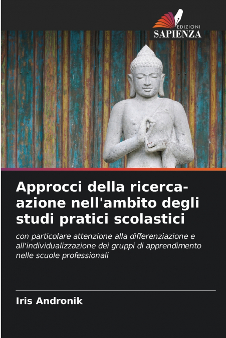 Approcci della ricerca-azione nell’ambito degli studi pratici scolastici
