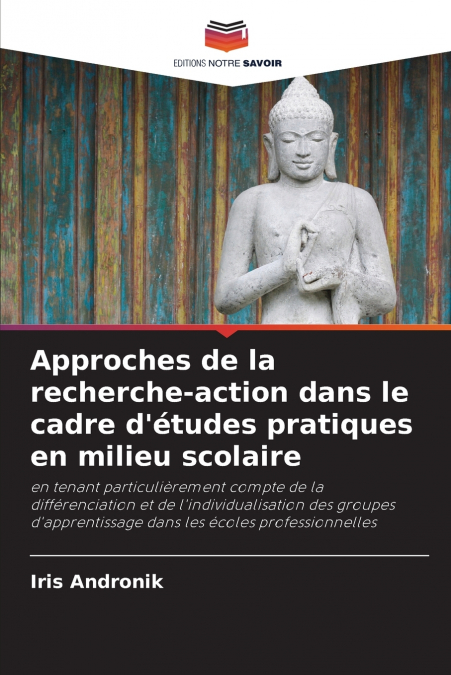 Approches de la recherche-action dans le cadre d’études pratiques en milieu scolaire