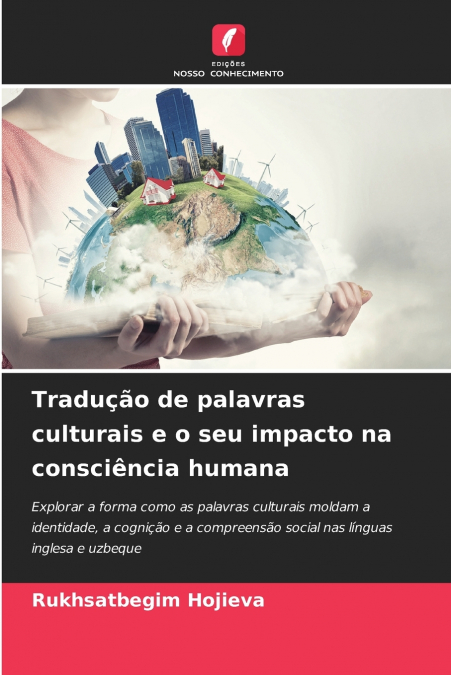 Tradução de palavras culturais e o seu impacto na consciência humana