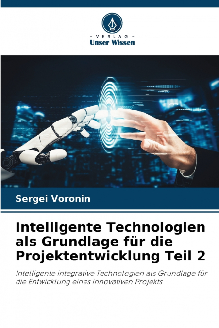 Intelligente Technologien als Grundlage für die Projektentwicklung Teil 2