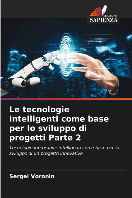 Le tecnologie intelligenti come base per lo sviluppo di progetti Parte 2