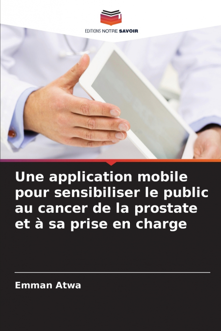 Une application mobile pour sensibiliser le public au cancer de la prostate et à sa prise en charge