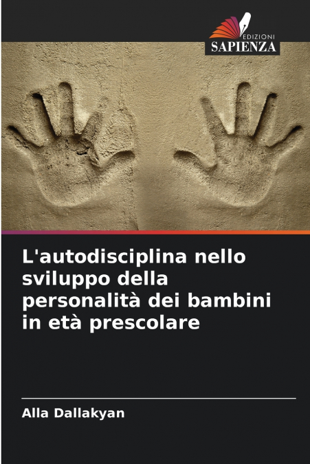 L’autodisciplina nello sviluppo della personalità dei bambini in età prescolare