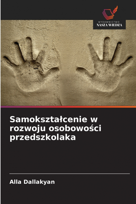Samokształcenie w rozwoju osobowości przedszkolaka