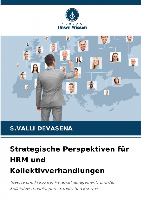 Strategische Perspektiven für HRM und Kollektivverhandlungen