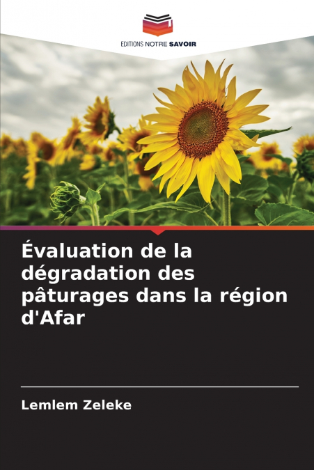 Évaluation de la dégradation des pâturages dans la région d’Afar