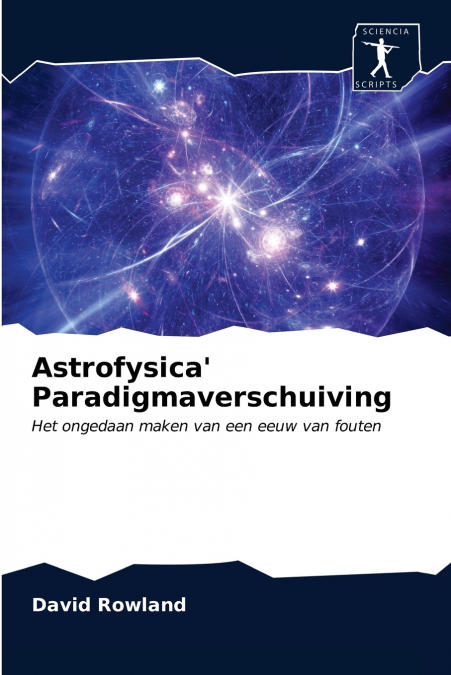 Astrofysica’ Paradigmaverschuiving