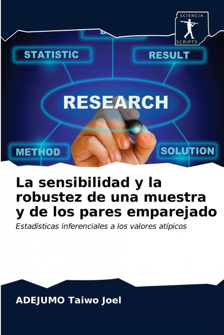 La sensibilidad y la robustez de una muestra y de los pares emparejado