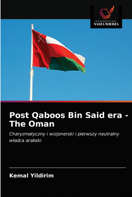 Post Qaboos Bin Said era - The Oman