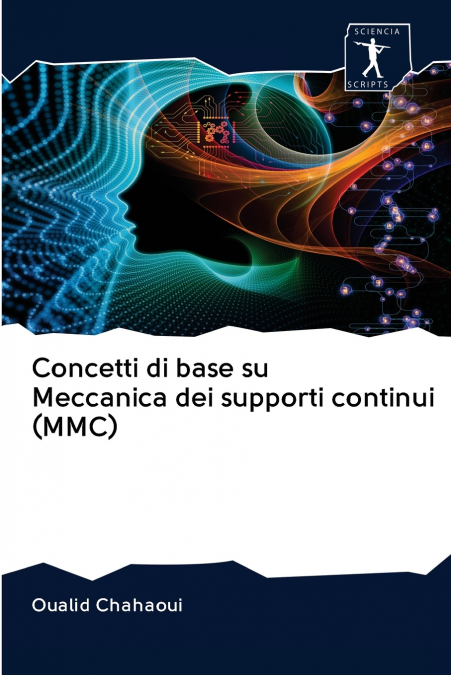 Concetti di base su Meccanica dei supporti continui (MMC)