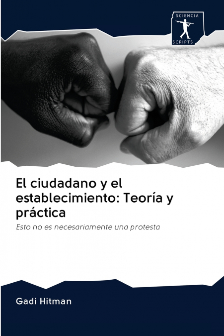 El ciudadano y el establecimiento