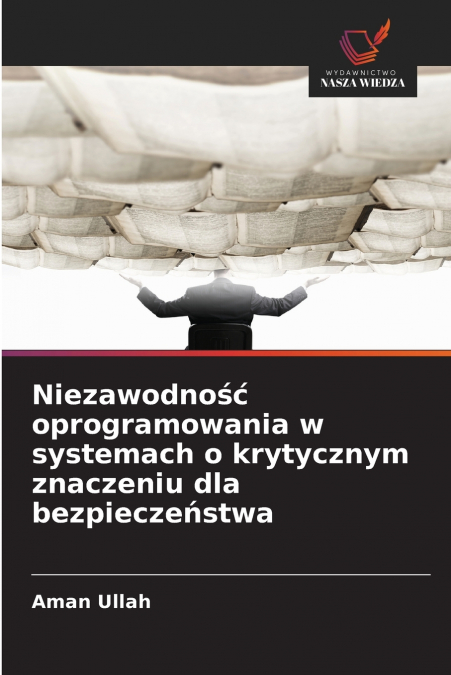 Niezawodność oprogramowania w systemach o krytycznym znaczeniu dla bezpieczeństwa
