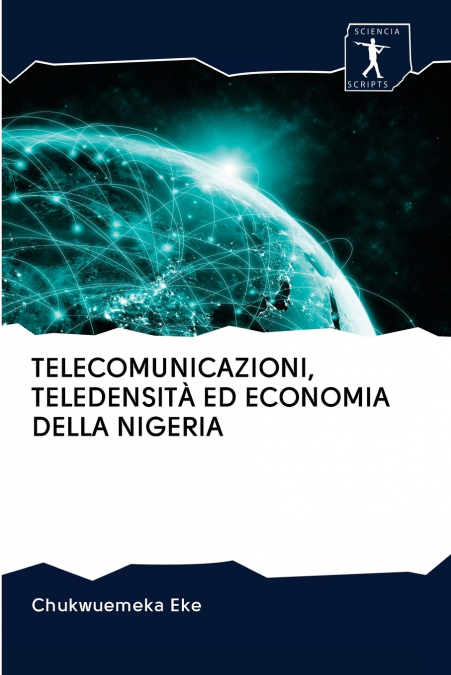 TELECOMUNICAZIONI, TELEDENSITÀ ED ECONOMIA DELLA NIGERIA