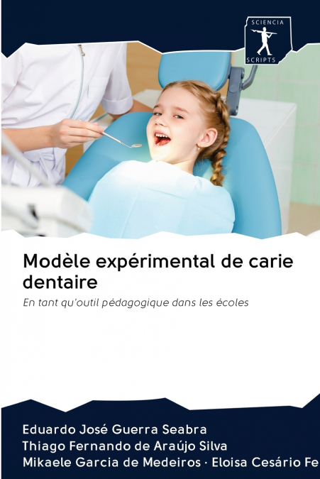 Modèle expérimental de carie dentaire